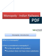 Monopolistic Behaviour in Indian Railways