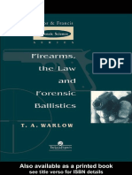 (T A Warlow) Firearms, The Law and Forensic Ballis