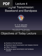 Signal Transmission: Baseband and Bandpass: Dr. S .M. Zafaruddin Assistant Professor