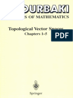 N. Bourbaki - Topological Vector Spaces - Chapters 1-5 (1987, Springer)