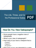 The Life, Times, and Career of The Professional Salesperson