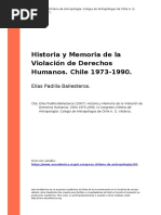 Elias Padilla Ballesteros (2007) - Historia y Memoria de La Violacion de Derechos Humanos. Chile 1973-1990