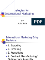 Entry Strategies For International Marketing: by Abha Rishi