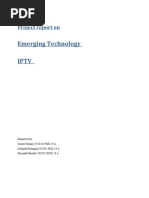 Emerging Technology Iptv: Project Report On