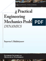 Solving Practical Engineering Mechanics Problems: Dynamics