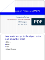 Markov Decision Processes (MDP) : Sudeshna Sarkar