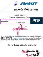 Confidence & Motivation: Batch: BBA 1C Lecturer: Aisha Ansari (SZABIST)