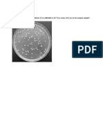 Lab E 6. If This Image Represents A Dilution of 1/1,000,000 or 10, How Many Cfus Are in The Original Sample?