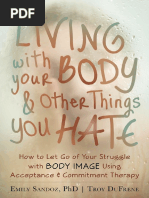 Living With Your Body and Other Things You Hate