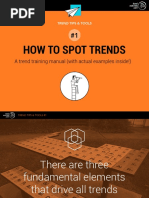 How To Spot Trends: A Trend Training Manual (With Actual Examples Inside!)