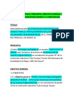 Ejemplo de Título, Pregunta, Objetivo General Y Objetivos Específicos (Entre 4 Y 5 Específicos)