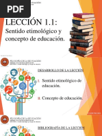 Lección 1.1 Sentido Etimológico y Concepto de Educación.