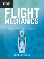 (Dover Books On Aeronautical Engineering) Angelo Miele - Flight Mechanics - Theory of Flight Paths-Dover Publications (2016) PDF