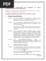 Applicants Are Advised To Fill-Up The Online Registration Application Form With Authentic Information As Per The Eligibility Criteria Given Below