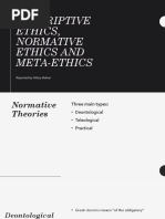 Descriptive Ethics, Normative Ethics and Meta-Ethics: Reported by Hilary Baban