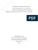 LA RECREACIÓN DIRIGIDA Y EL PROCESO EVALUATIVO EN EL SEMINARIO TALLER “LA ADMINISTRACIÓN Y LA INTERVENCIÓN COMUNITARIA MEDIADA POR LA RECREACIÓN DIRIGIDA: CLAVES PARA EL DESARROLLO DE PROYECTOS CULTURALES Y SOCIALES SOSTENIBLES”