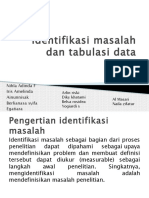 Identifikasi Masalah Dan Tabulasi Data