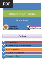 Urinary Incontinence: By: Ayu Soraya