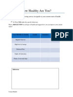 How Healthy Are You?: Complete The Following Survey in Regards To Your Current State of Health