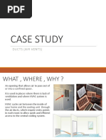 Case Study: Ducts (Air Vents)