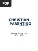 Christian Parenting: Gardiner Spring. D.D