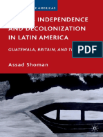 (Studies of The Americas) Assad Shoman - Belize's Independence and Decolonization in Latin America - Guatemala, Britain, and The UN (Studies of The Americas) - Palgrave Macmillan (2010) PDF