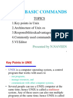 Unix Basic Commands: Topics 1.key Points in Unix 2.architecture of Unix Os 3.responsiblities&advantages 5.VI Editor