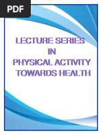 Lecture Series in Physical Activity Towards Health