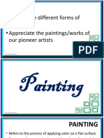 Objectives: - Identify The Different Forms of Painting - Appreciate The Paintings/works of Our Pioneer Artists