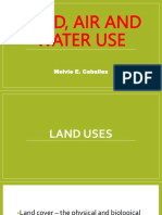 Land, Air and Water Use: Melvie E. Caballes