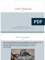 Waste Disposal: Presented By: Frencesslyzaa. Fernandez