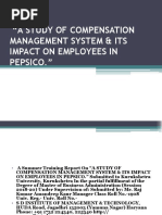 A Study of Compensation Management System & Its Impact On Employees in Pepsico.