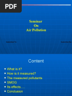 Seminar On Air Pollution: Submitted To: Submitted by