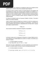 El Campo de Velocidad Está Constituido Por Una Distribución Continua de Una Magnitud Vectorial Definida Mediante Una Función Continua de Las Coordenadas Espacio