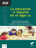 La Educación Sí Importa en El Siglo XXI - Rocío Serrano Rodríguez PDF