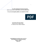 La Práctica Del Trabajo Social en Salud: Medicalizacion O Reivindicación de Derechos El Caso de Siete Hospitales Públicos en La Ciudad de La Plata