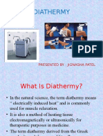 Diathermy: Presented By: Jignasha Patel