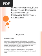 I S, F Q C S C R - A A: Mpact of Ervice OOD Uality and Ustomer Atisfaction On Ustomer Etention N Nalysis