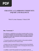 Creating A Classroom Community: Inquiry and Dialogue: Week 8 Lecture Summary 3 March 2008