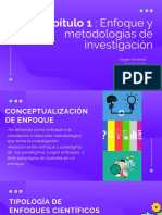 Capítulo 1 - Enfoque y Metodologías de Investigación