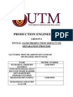 Production Engineering: Group 6 Tittle: Sand Production Impact On Separation Process