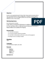 5 Year Work As An Electrical Technician in Outdoor Project 6.5 Year Working in KSA As IBS Technician & Electrical Technician in Rawasi Albina Inv Co (Nokia STC Project)