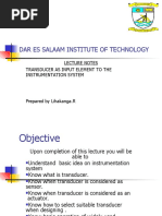 Dar Es Salaam Institute of Technology: Lecture Notes Transducer As Input Element To The Instrumentation System