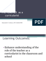 The Teacher As A Curricularist: Ramonito N. Abesar, LPT, Maed-Pes