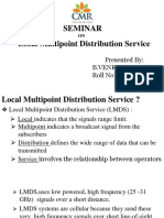 Seminar Local Multipoint Distribution Service: Presented By: B.Venkatachandu Roll No:-16R01A0414