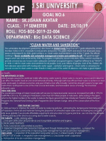 Goal No.6 Name.: SK - Jishan Akhtar Class.: 1 Semester Date.: 25/10/19 ROLL.: FOS-BDS-2019-22-004 Department.: BSC Data Science