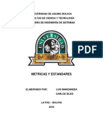 Metricas Y Estandares: Universidad de Aquino Bolivia Facultad de Ciencia Y Tecnología Carrera de Ingeniería de Sistemas