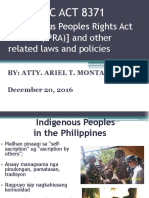 Indigenous Peoples Rights Act of 1997 (IPRA) ) and Other Related Laws and Policies