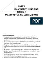 Unit V Cellular Manufacturing and Flexible Manufacturing System (FMS)