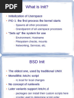 What Is Init?: Initialization of Userspace PID 1: The First Process The Kernel Starts